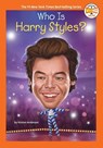 Who Is Harry Styles? - Kirsten Anderson ; Who HQ - 9780593662656