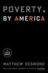 Poverty, by America - Matthew Desmond - 9780593678541