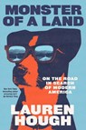 Monster of a Land: On the Road in Search of Modern America - Lauren Hough - 9780593686621