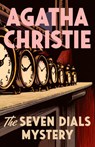 The Seven Dials Mystery - Agatha Christie - 9780593688694