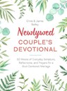 Newlywed Couple's Devotional: 52 Weeks of Everyday Scripture, Reflections, and Prayers for a God-Centered Marriage - Chris Bailey - 9780593690079