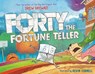 Forty the Fortune Teller - Drew Daywalt - 9780593691465