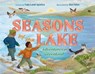 Seasons by the Lake: Adventures in Greenland - Naja Lund Aparico - 9780593695586