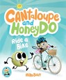 Cantaloupe and Honeydo Ride a Bike - Mike Boldt - 9780593697740