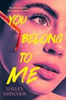 You Belong to Me - Hayley Krischer - 9780593698389