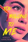 You Belong to Me - Hayley Krischer - 9780593698396