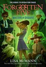 Masters of Disguise (The Forgotten Five, Book 6) - Lisa McMann - 9780593698778