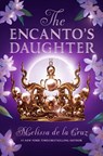 The Encanto's Daughter - Melissa de la Cruz - 9780593700426