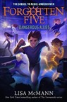 Dangerous Allies (The Forgotten Five, Book 4) - Lisa McMann - 9780593700440