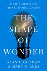 The Shape of Wonder - Alan Lightman ; Martin Rees - 9780593702024