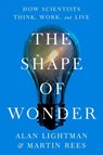 The Shape of Wonder - Alan Lightman ; Martin Rees - 9780593702031