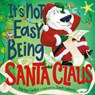 It's Not Easy Being Santa Claus - Marilyn Sadler - 9780593702871