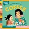 My First Book of Coffee - Robyn Wall - 9780593703373