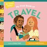 My First Book of Travel - Robyn Wall ; Lydia Nichols - 9780593703380