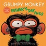 Grumpy Monkey Father's Day Fuss - Suzanne Lang ; Max Lang - 9780593709405