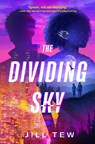 The Dividing Sky - Jill Tew - 9780593710357