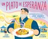 Un plato de esperanza (A Plate of Hope Spanish Edition) - Erin Frankel ; Paola Escobar - 9780593711330