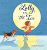 Lolly on the Ice - Sarah S. Brannen - 9780593711835