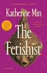 The Fetishist - Katherine Min - 9780593713679