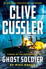 Clive Cussler Ghost Soldier - Mike Maden - 9780593719268