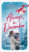Stone, E: Always, in December - Emily Stone - 9780593722084