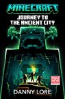 Minecraft: Journey to the Ancient City - Danny Lore - 9780593722381