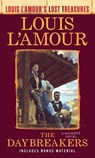 The Daybreakers (Lost Treasures) - Louis L'Amour - 9780593722701