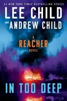 In Too Deep - Lee Child ; Andrew Child - 9780593725825