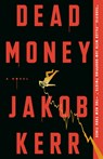 Dead Money - Jakob Kerr - 9780593726723