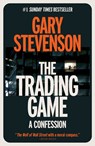 The Trading Game: A Confession - Gary Stevenson - 9780593727232