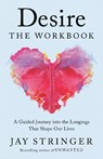 Desire: The Workbook - Jay Stringer - 9780593728307