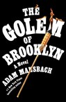 The Golem of Brooklyn - Adam Mansbach - 9780593729830