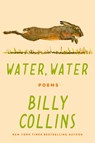 Water, Water - Billy Collins - 9780593731024