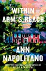 Within Arm's Reach - Ann Napolitano - 9780593732496