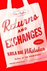 Returns and Exchanges - Kayla Rae Whitaker - 9780593733356