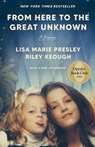 From Here to the Great Unknown: Oprah's Book Club: A Memoir - Lisa Marie Presley - 9780593733882