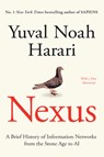 Nexus: A Brief History of Information Networks from the Stone Age to AI - Yuval Noah Harari - 9780593734230