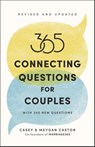 365 Connecting Questions for Couples (Revised and Updated) - Casey Caston ; Meygan Caston - 9780593736388