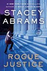 Rogue Justice - Stacey Abrams - 9780593744222