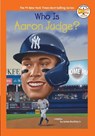 Who Is Aaron Judge? - James Buckley ; Who Hq - 9780593750131
