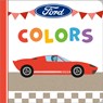 Ford: Colors - Gabriella DeGennaro - 9780593750667