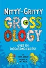 Nitty-Gritty Grossology - Sylvia Branzei - 9780593752432