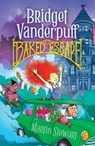 Bridget Vanderpuff and the Baked Escape #1 - Martin Stewart - 9780593754085
