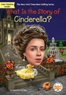What Is the Story of Cinderella? - Dana Meachen Rau ; Who HQ - 9780593754283
