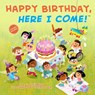 Happy Birthday, Here I Come! - D. J. Steinberg - 9780593754399