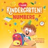 I Love Kindergarten!: Numbers - D. J. Steinberg - 9780593754436