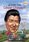 Qui n fue C sar Ch vez? (Who Was Cesar Chavez? Spanish Edition) - Dana Meachen Rau ; Who Hq - 9780593754702