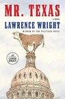 Mr. Texas - Lawrence Wright - 9780593793046