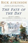 The Fate of the Day - Rick Atkinson - 9780593799185