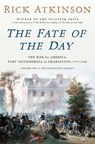 The Fate of the Day - Rick Atkinson - 9780593799192